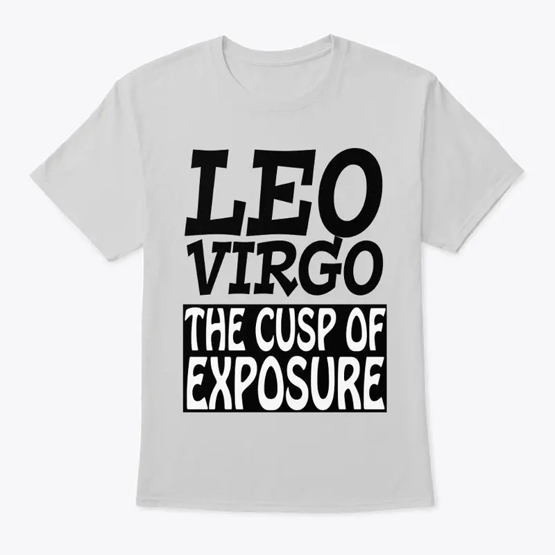 Leo Virgo Cusp T-Shirt